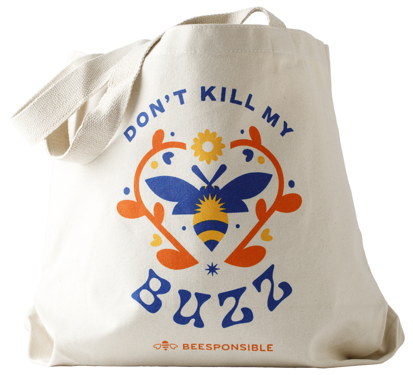 Don't Kill My Buzz Canvas Tote