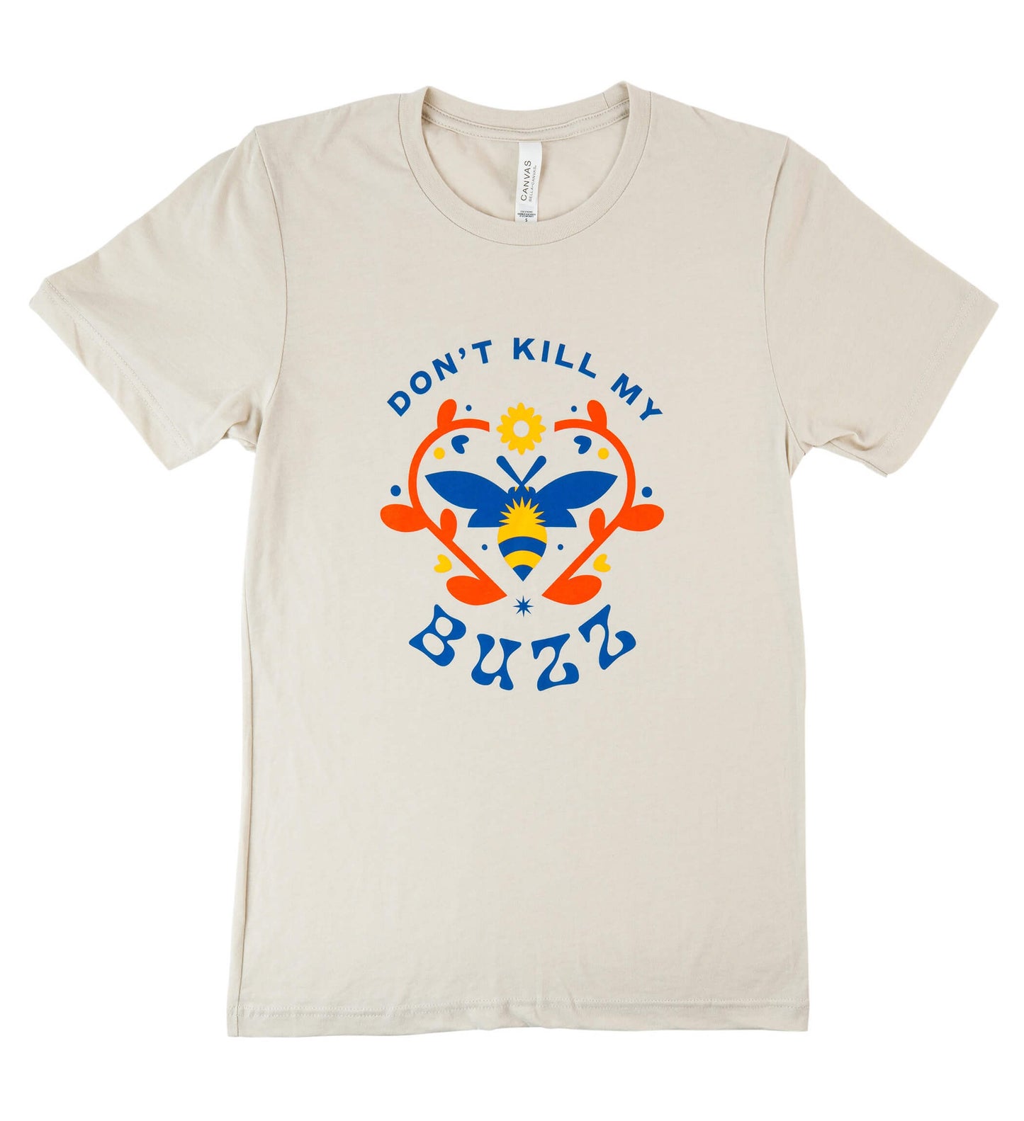 Women's Don't Kill My Buzz Unisex T-shirt